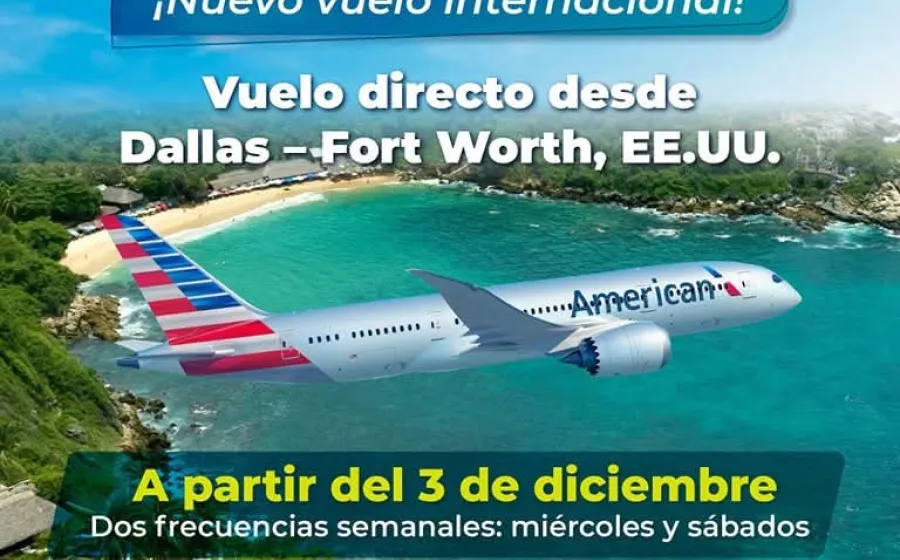 Nueva ruta aérea conectará a Puerto Escondido con Dallas-Fort Worth
