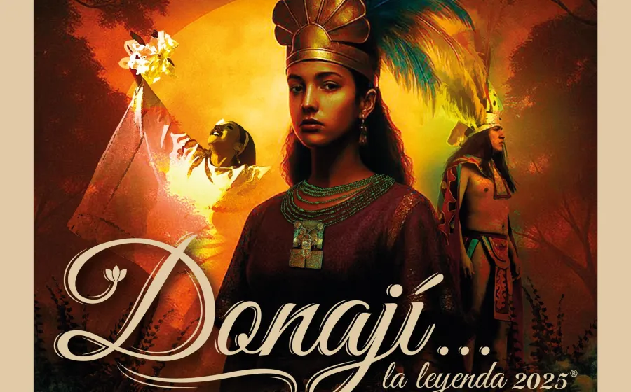 ¡Ya están a la venta los boletos para Donají… La Leyenda 2025!